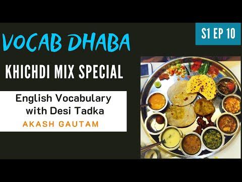 Vocab Dhaba S1 Ep10, Khichdi Mix: Akash Gautam -Motivational Speaker, Happy Guy :)