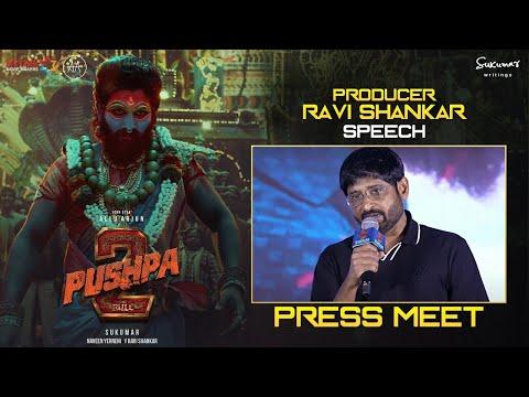 Ravi Shankar Speech | Pushpa 2 Grand Press Meet | Allu Arjun | Sukumar | Rashmika | Mythri