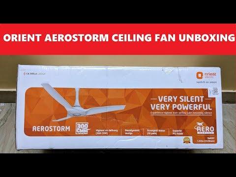 Orient AeroStorm Ceiling Fan Unboxing