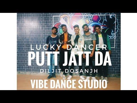 PUTT JATT DA | DILJIT DOSANJH | LUCKY DANCER | VIBE DANCE STUDIO | DANCE COVER |