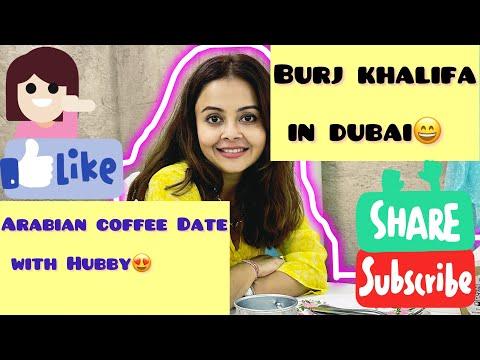 ARABIAN COFFEE k saath KHAJOOR | Dubai in SUMMERS| #couplegoals #travelvlog #devoleenabhattacharjee