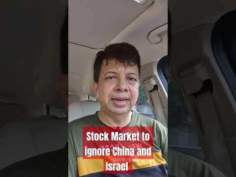 Stock market to ignore China and Israel