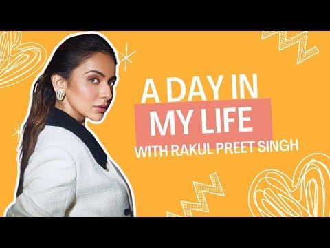 A Day in my life | Rakul Preet Singh