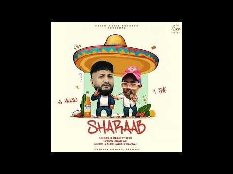 Sharaab - G khan & 1Eye | Official Audio Song 2024 | Fresh Media Records | kaler habib & Savraj