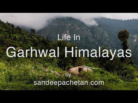 Life in Garhwal Himalayas