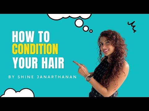 Step-by-Step Hair Conditioning Guide: Achieve gorgeous hair with Shine Janarthanan #hairconditioner