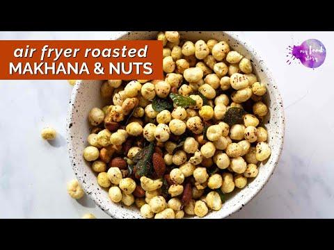 Air Fryer Roasted Makhana & Nuts