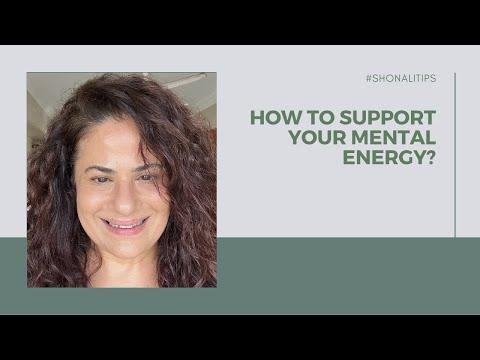 How to support your mental energy?