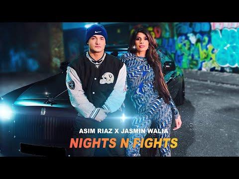 NIGHTS N FIGHTS (Official Music Video)  - Jasmin Walia | Asim Riaz