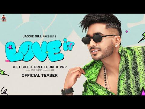 Love It (Teaser) : Jeet Gill | Preet Guri | PRP | Latest Punjabi Songs 2024