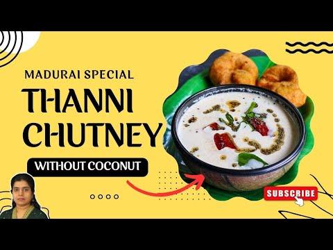 Madurai Special Thanni Chutney Recipe without Coconut