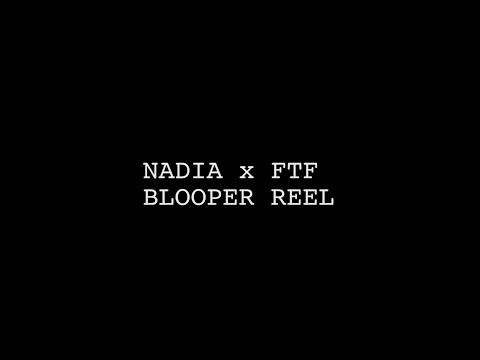 Nadia Bloopers