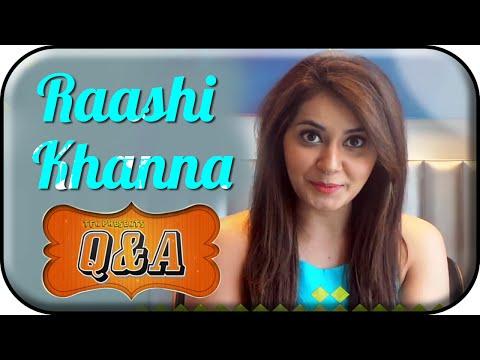 Raashi Khanna Q & A with Facebook Fans | Raashi Khanna Q & A