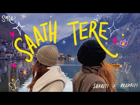 SAATH TERE | Sukriti Kakar | Prakriti Kakar | Abhijay Sharma | Shishir Dudhe