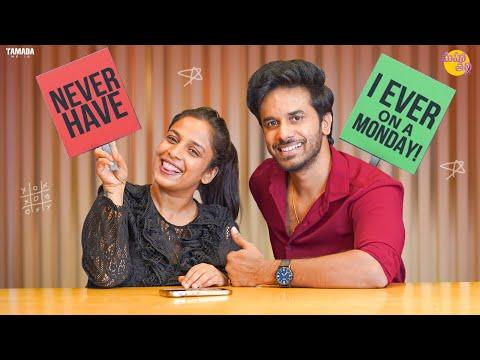 Never Have I Ever __ on a Monday! W/ Kaushik Ghantasala || @Mahathalli || Tamada Media