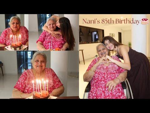 nani's 85th birthday