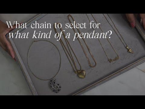 Which chain to select for what kind of a pendant?