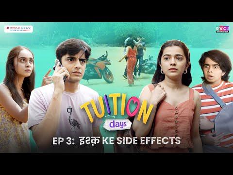 Tuition Days | E03 - Ishq Ke Side Effects | Krutika Deo, Chirag Katrecha & Aaryan Prajapati | RVCJ