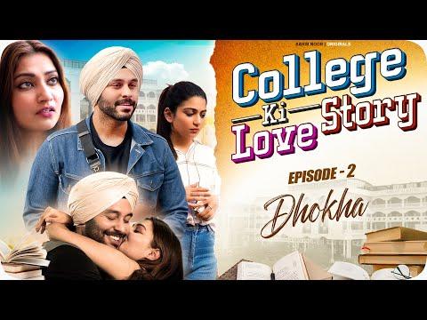 College Ki Love Story 😍 Episode 2 Dhokha