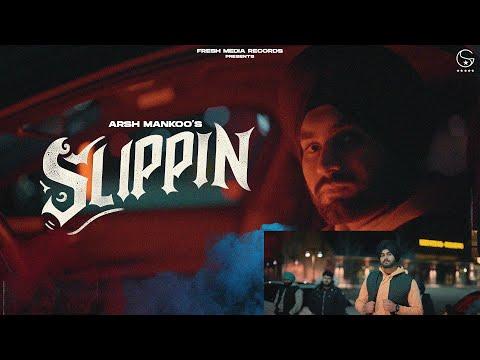 Arsh Mankoo | Slippin | Latest Punjabi Song 2024 | Fresh Media Records