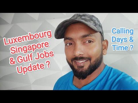 New Updates About Luxembourg, Singapore & Gulf Jobs 2024