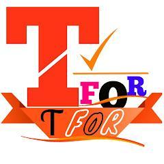 T For