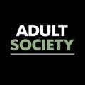 THE ADULT SOCIETY