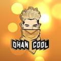 Dhan Cool