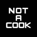 Not A Cook