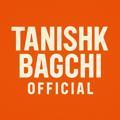 Tanishk Bagchi