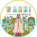 Wahh! India
