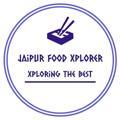 Jaipur Food Xplorer