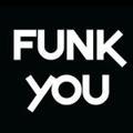 Funk You