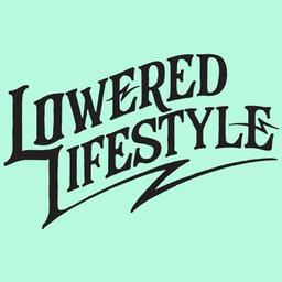 Lowered Lifestyle
