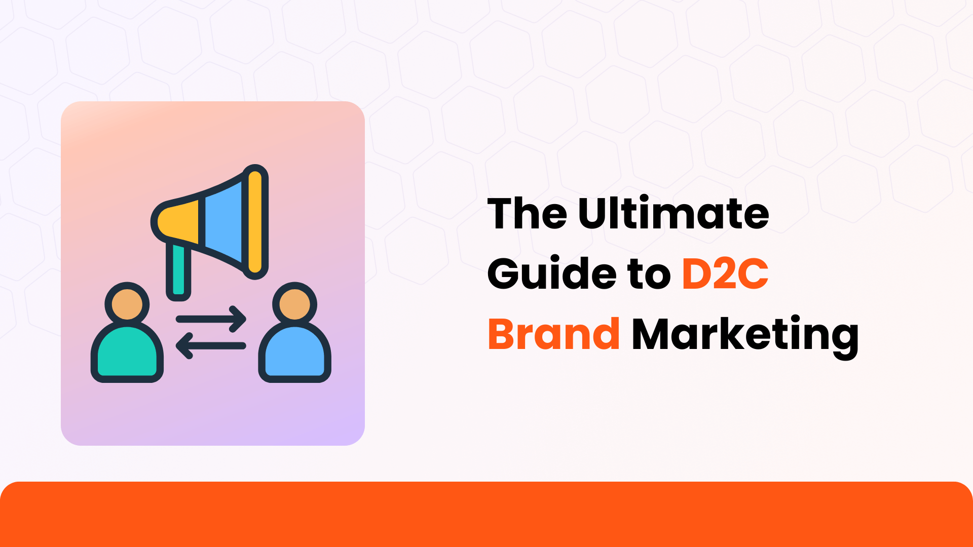 D2C Brand Marketing